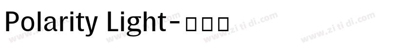 Polarity Light字体转换